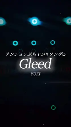 Gleed/YUKI