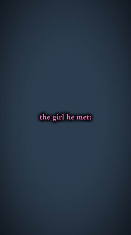 ThegirlImet...