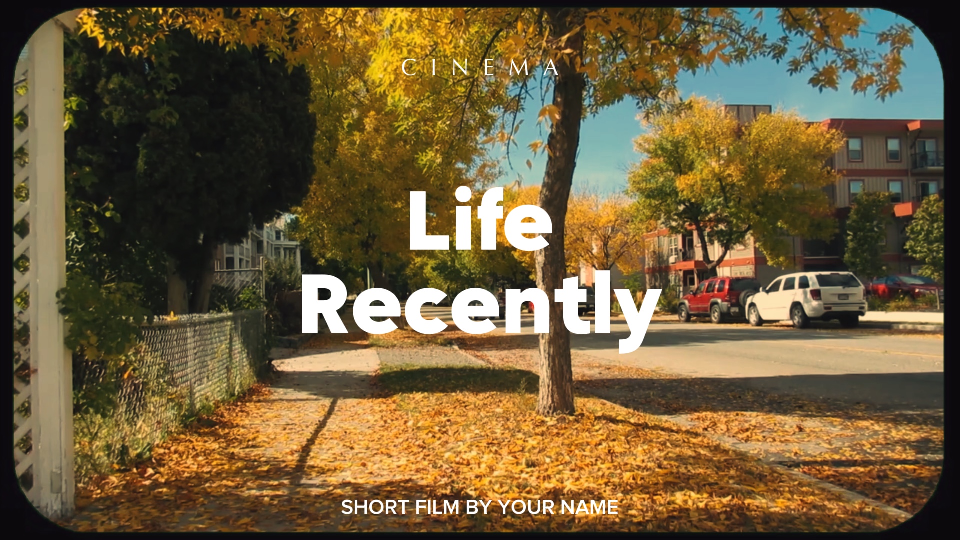 La vida recientemente 