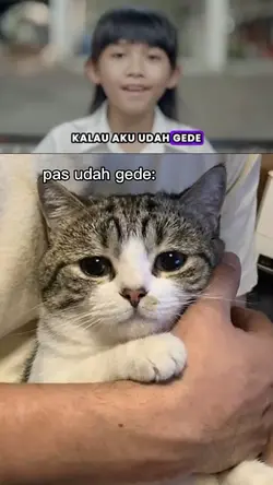 pas udah gede😿😭
