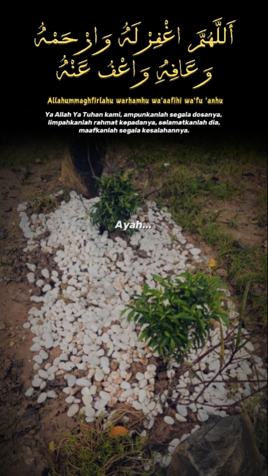 Ayah Kukirimkan Doa