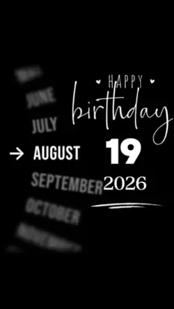 BDAY 19 AUGUST