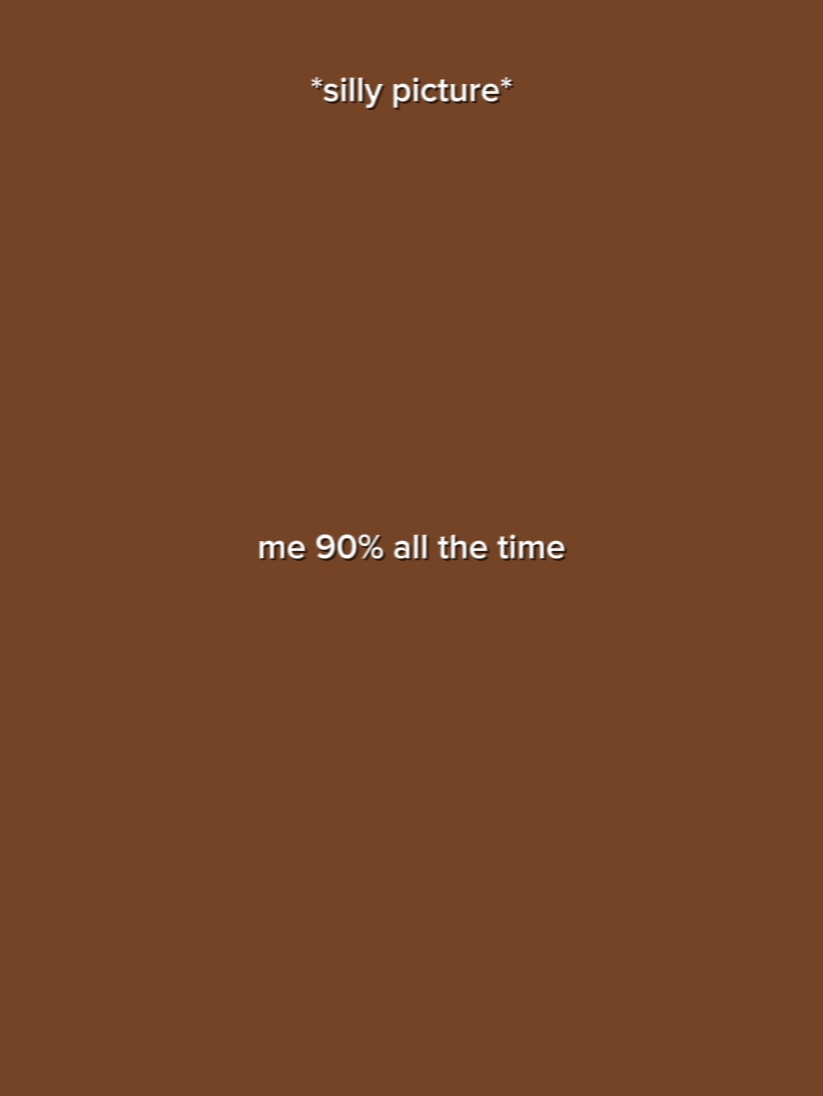 Me90% sa lahat ng oras