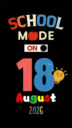 SCHOOL MODE ON