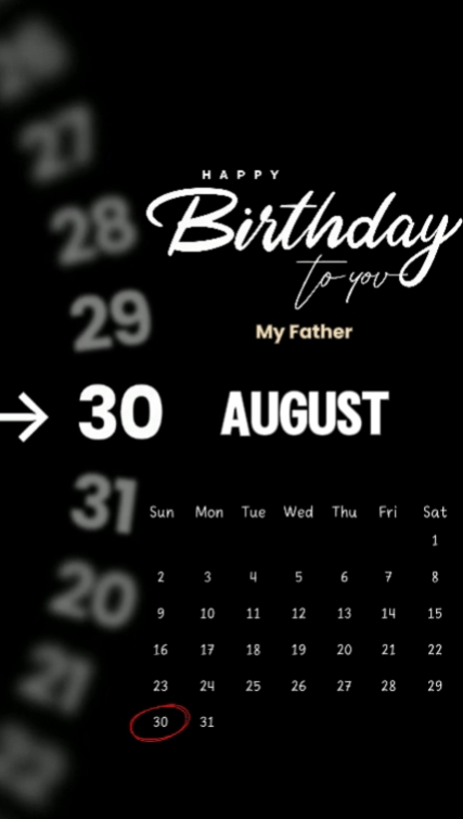 Hbd dad 30 august 