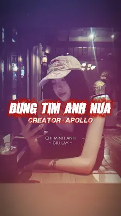 ĐỪNG TÌM ANH NỮA REM