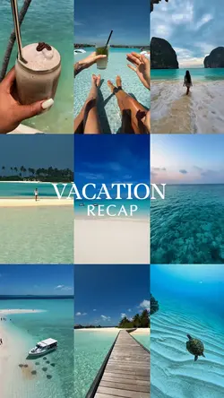 Vacation Recap