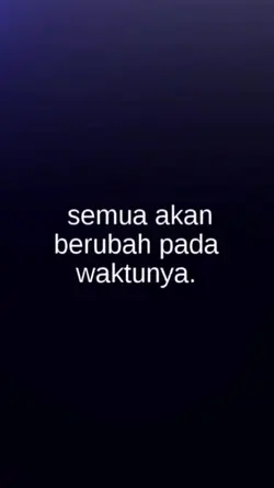 Semua Akan Berubah