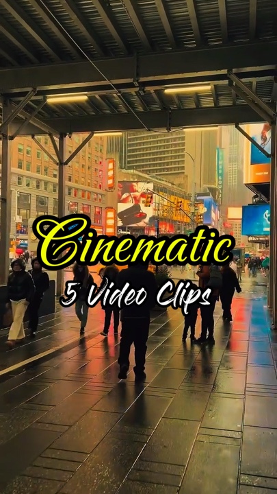 5 Clips Cinematic 