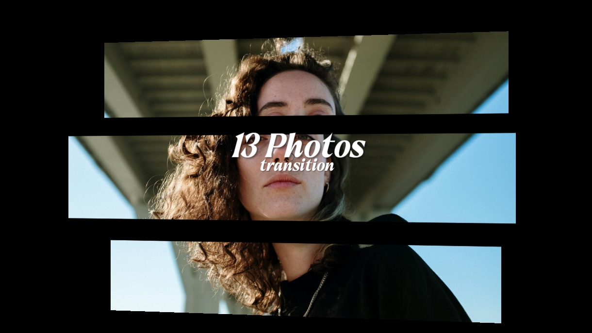 13 Photos Transition
