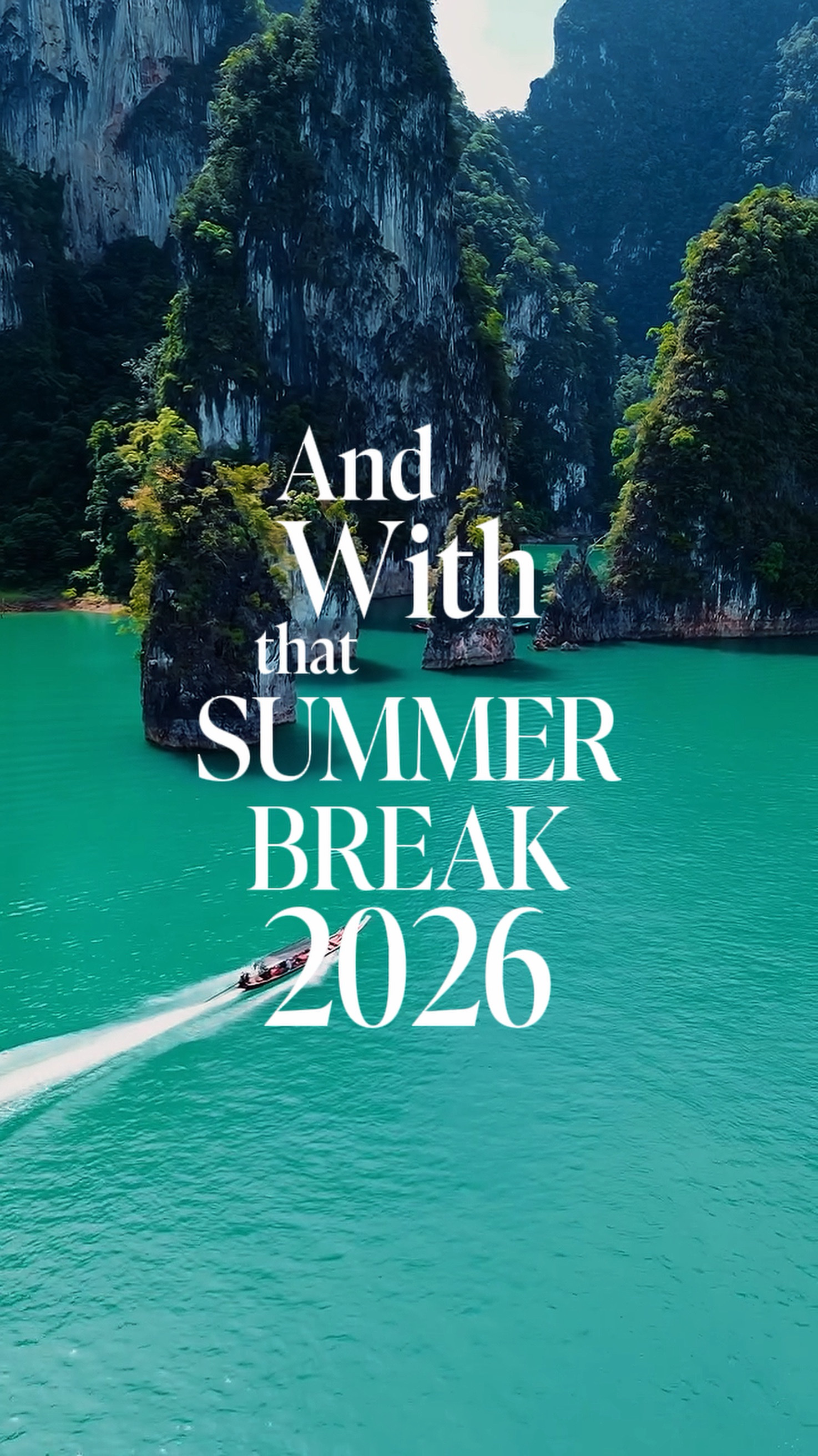 Summer Break 2026