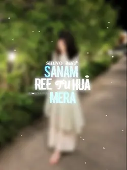 Sanam huya re