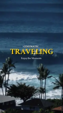 TRAVELING CINEMATIC