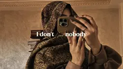 I don't need nobody