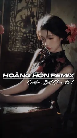 Hoàng Hôn Remix