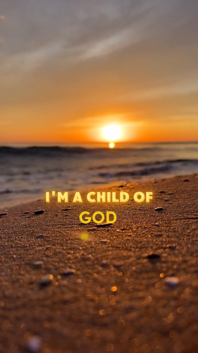 I’m a Child of God