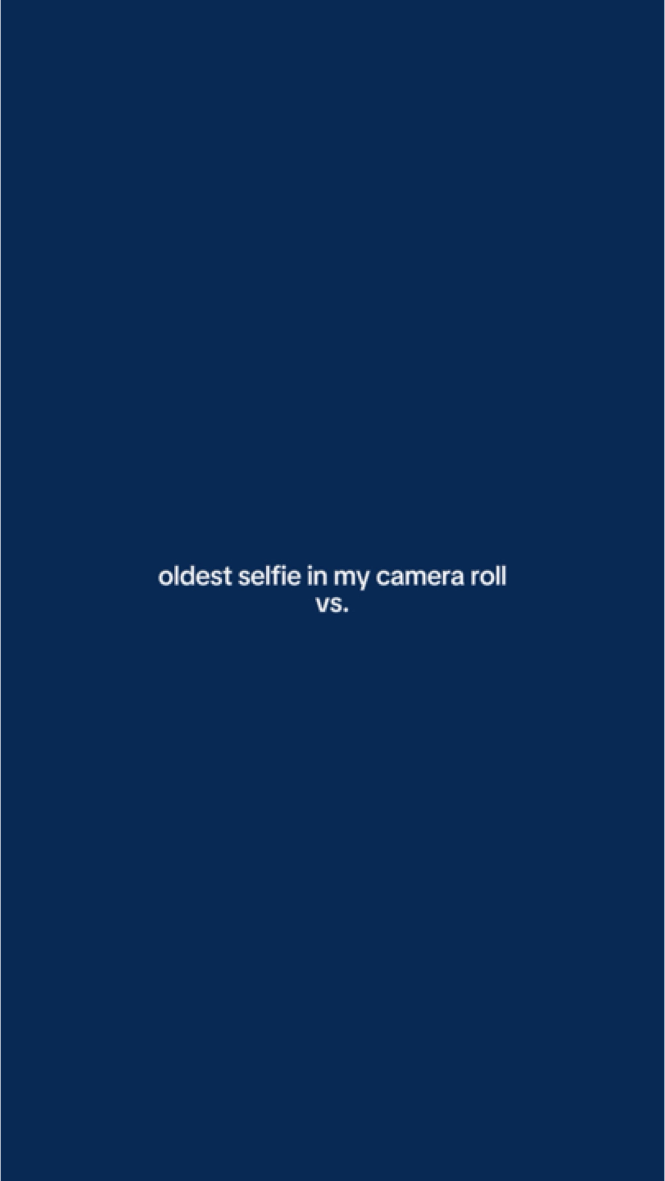 OldestVsNewestSelfie