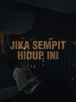 jika sempit hidup 