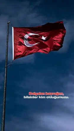 Dalgalan bayrağım