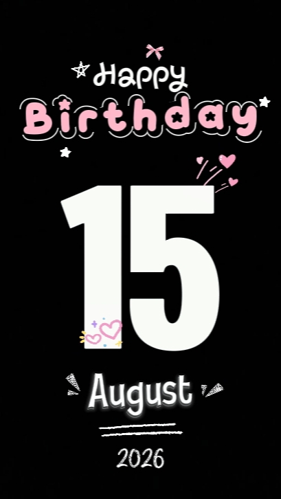CUMPLEAÑOS 15 DE AGOSTO