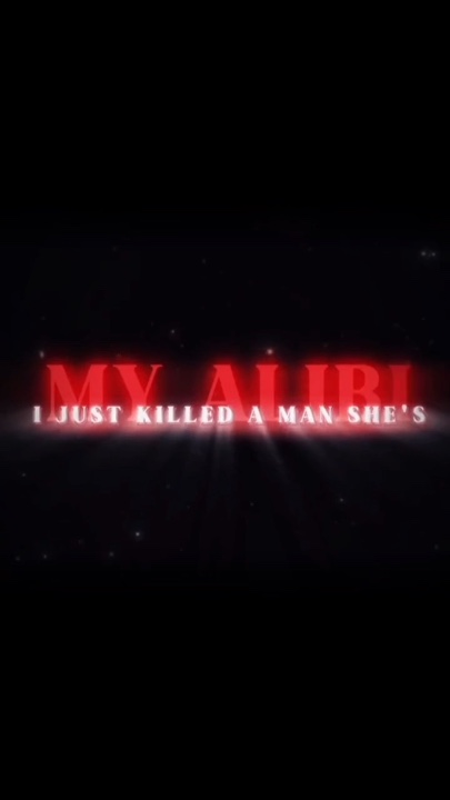 My Alibi 