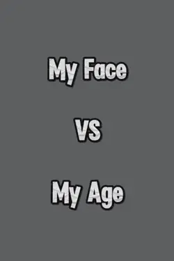 my Face VS age