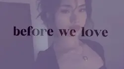 Before We Love
