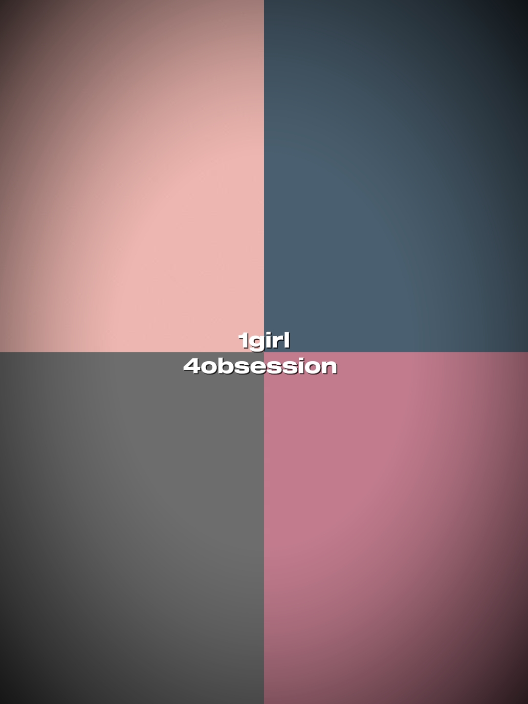 1girl4obssesions