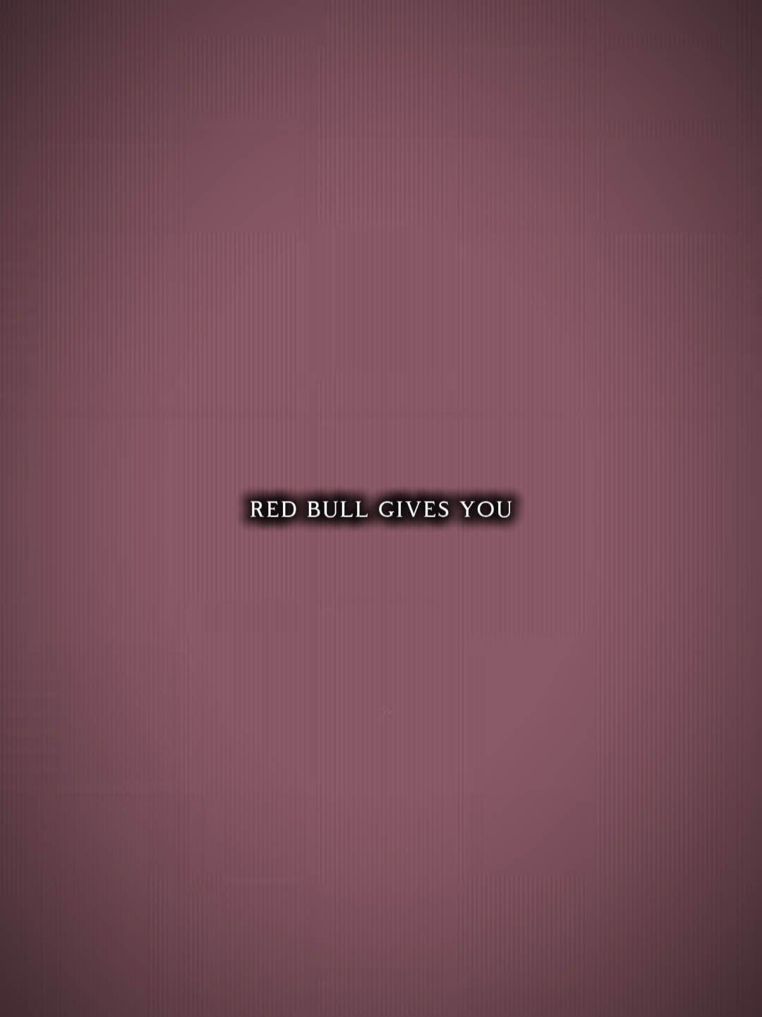 Red bull gives u?