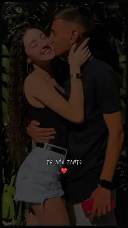 te amo tanto ...