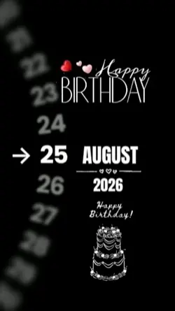BIRTHDAY 25 AUGUST