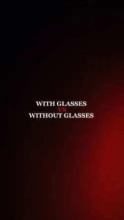 glasses on?