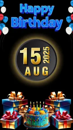 Birthday 15 Aug 2025