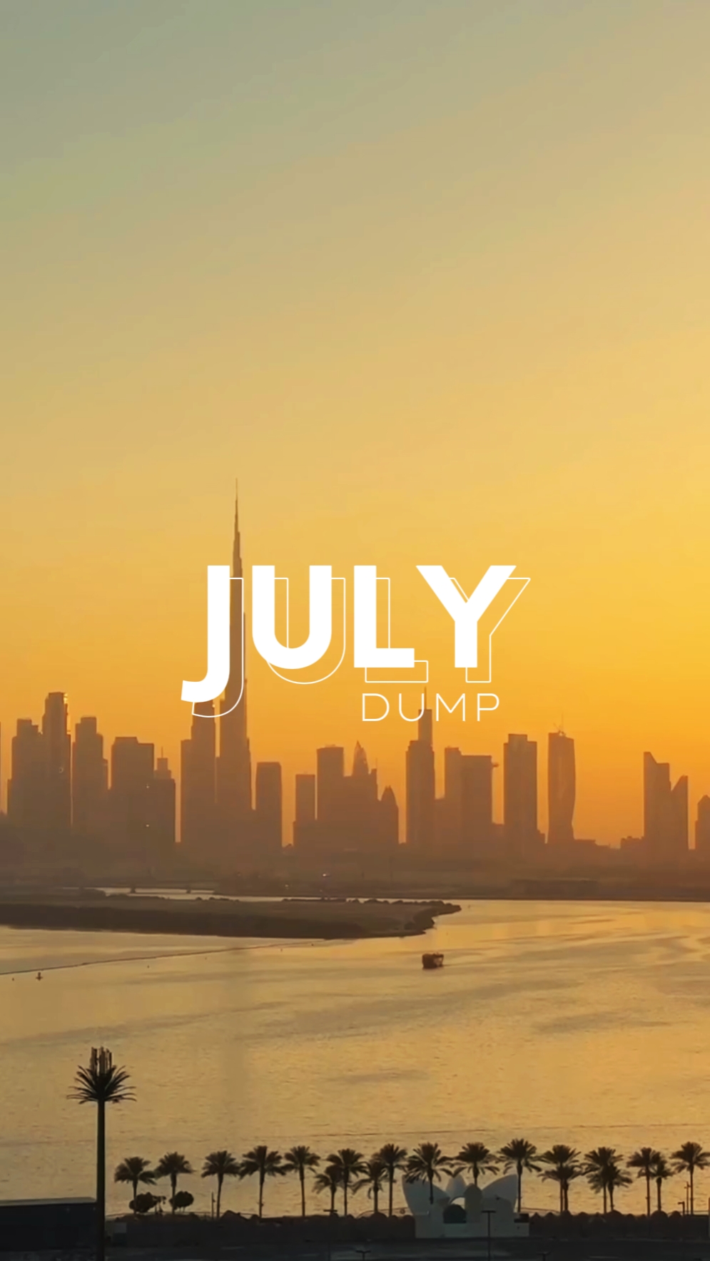 JULY DUMP