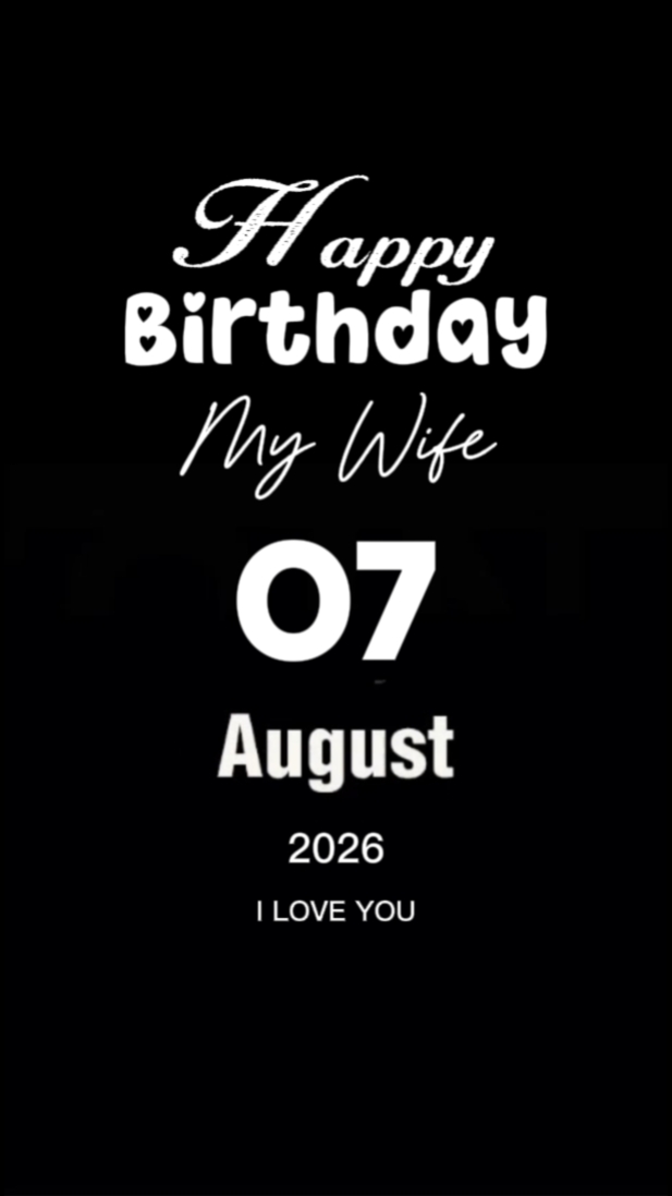 HBD My Wife 7 August