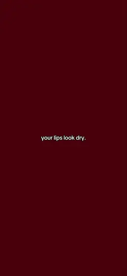 lips look dry.