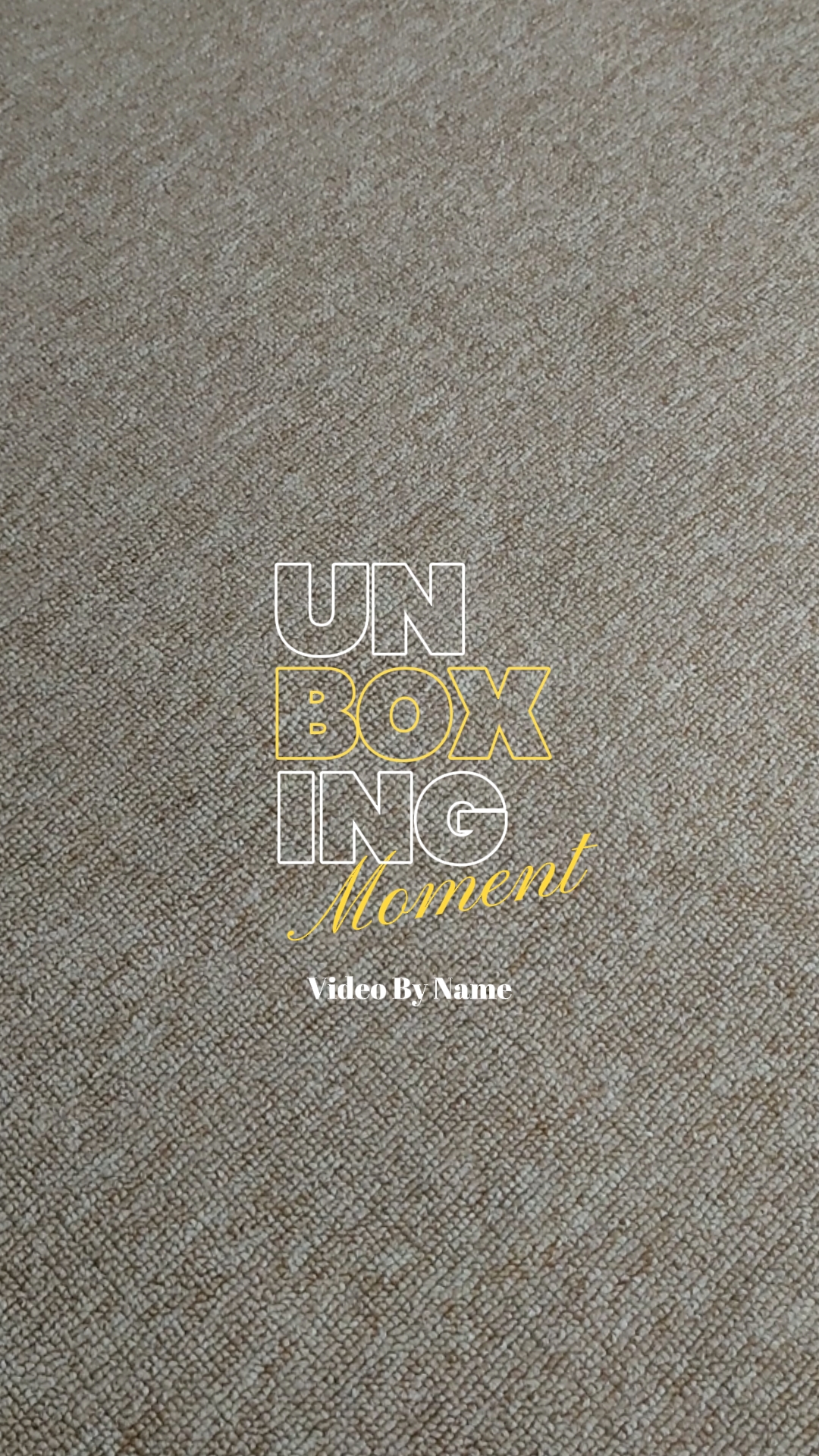 Unboxing Moment