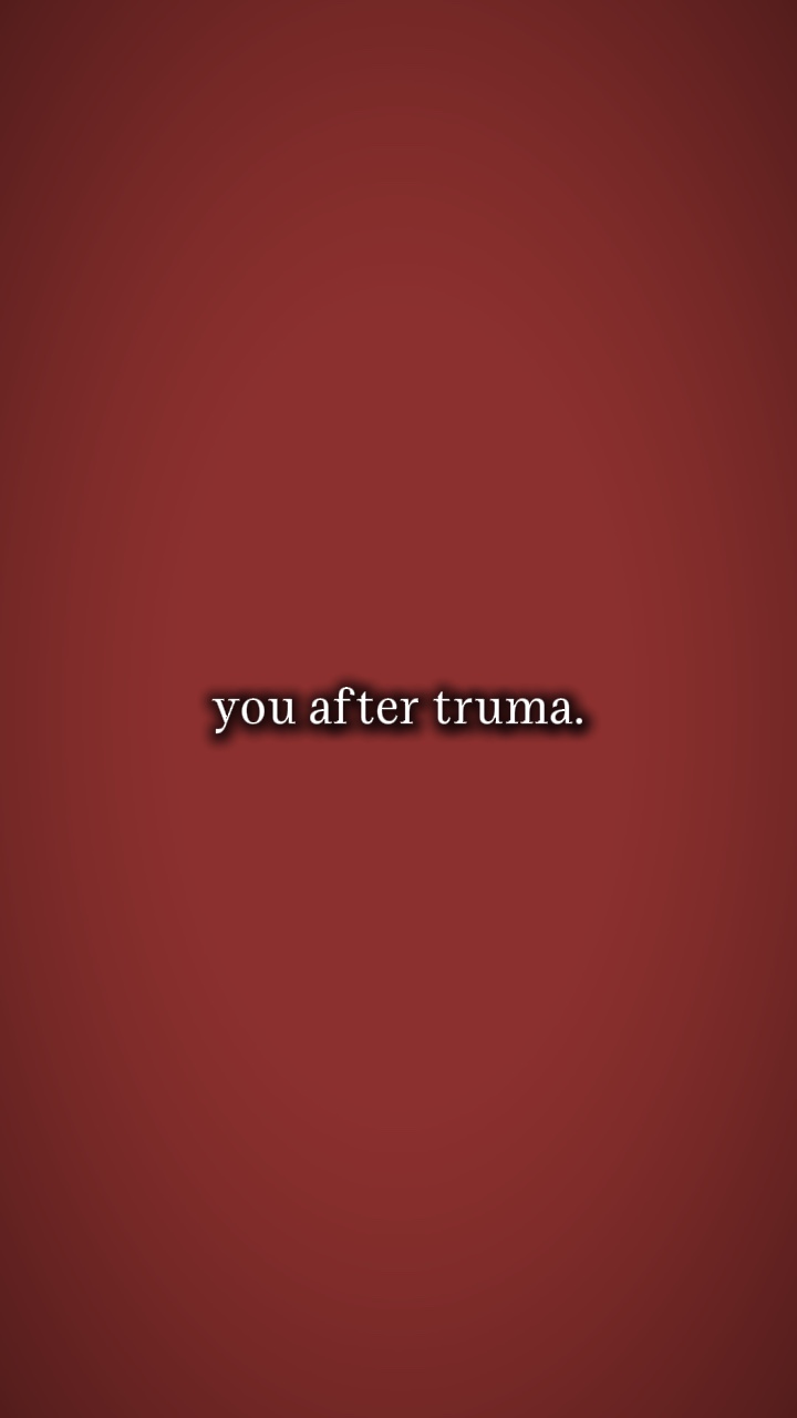 you after trauma