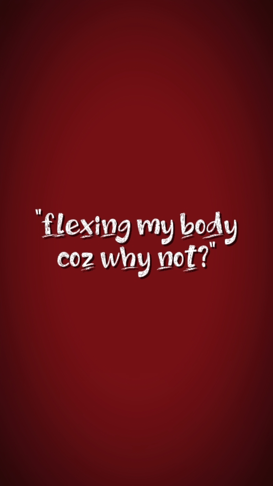 flexing my body