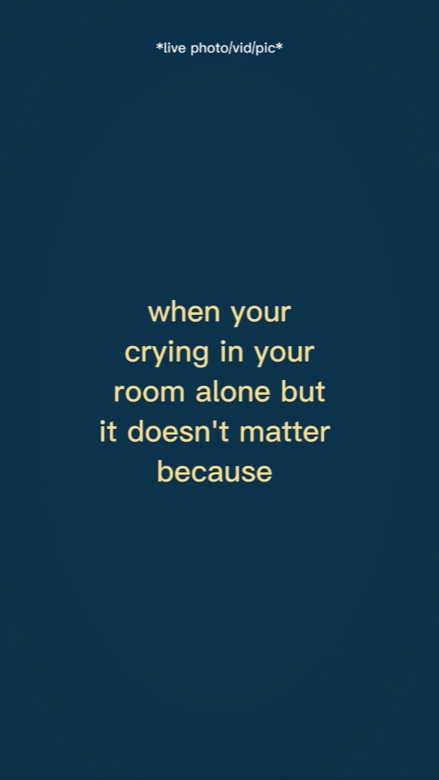 whenyourcryinginroom
