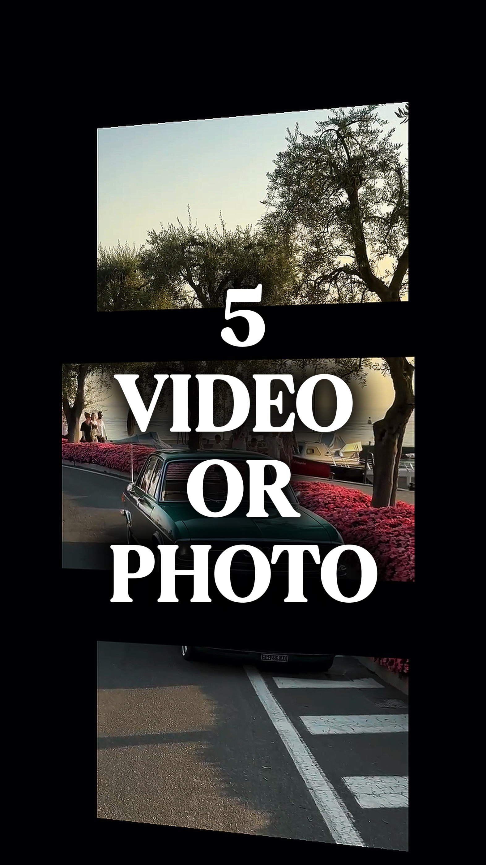 5 video or photo 
