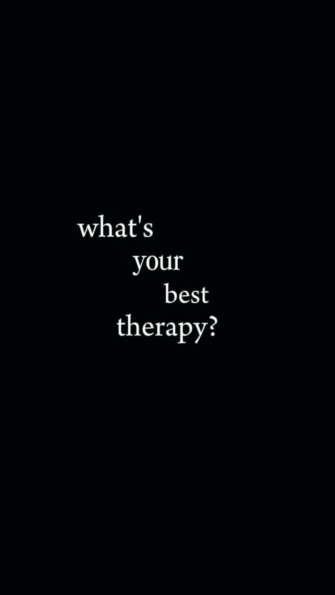best therapy?