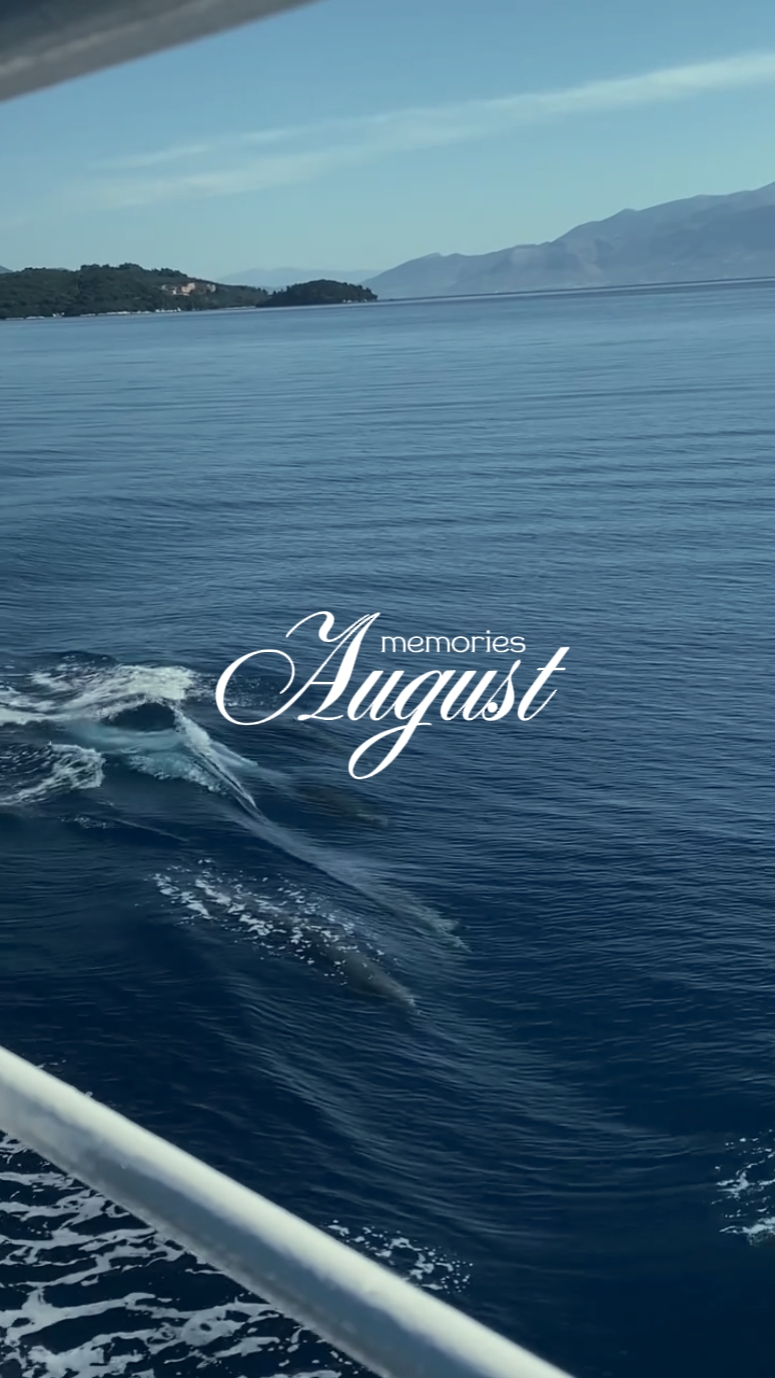 August Memories