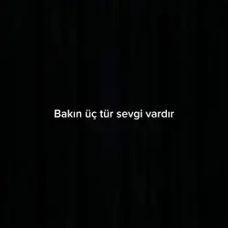 Üç tür sevgi vardır