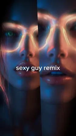 sexy guy remix
