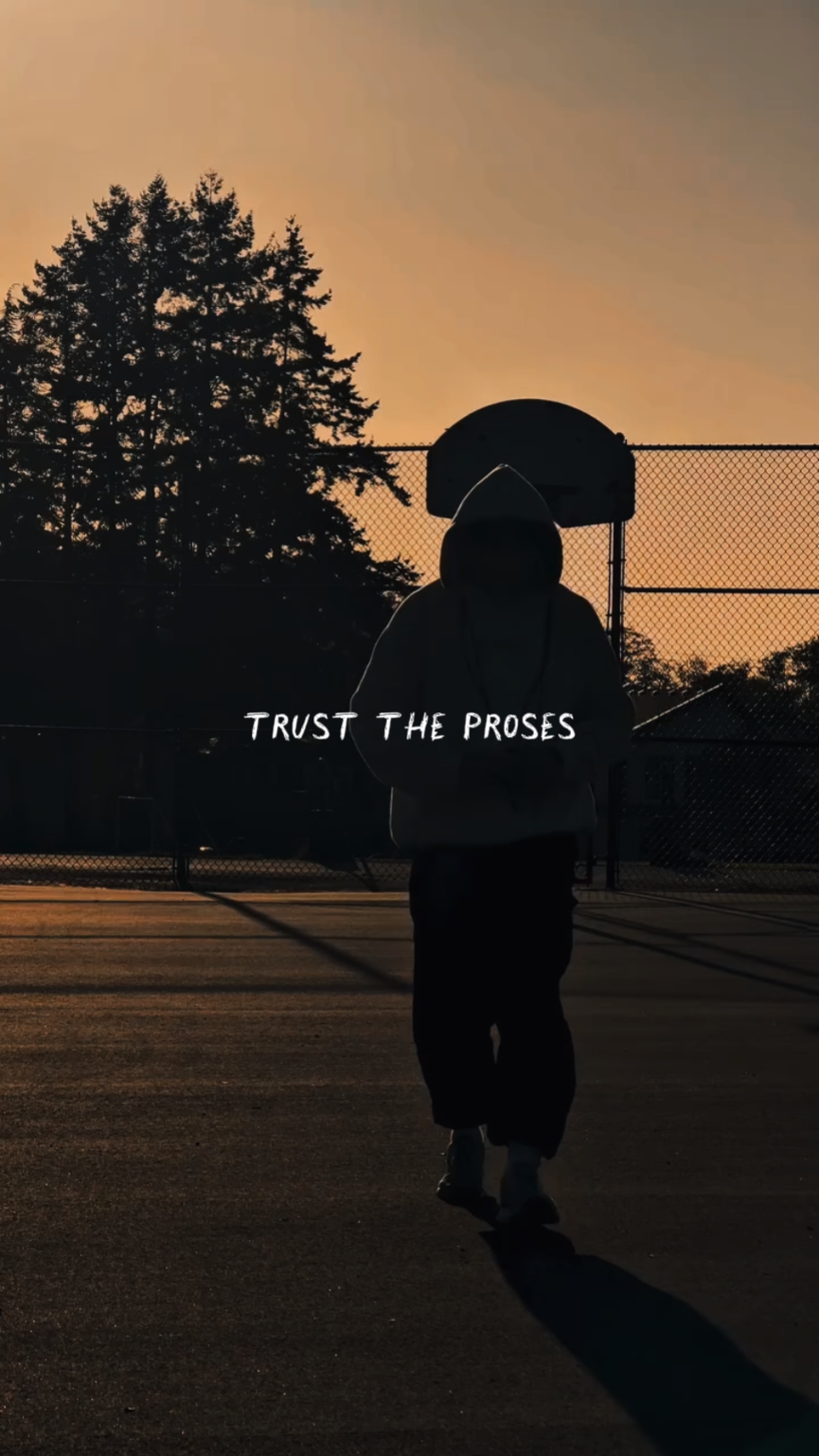 TRUST THE PROSES
