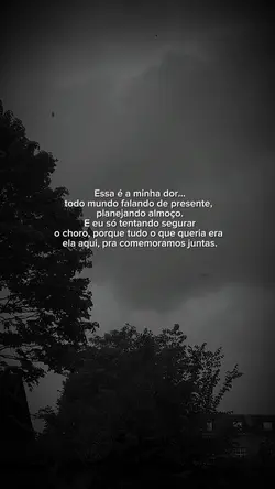 Saudades mãe.