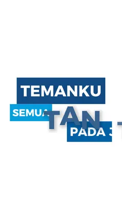 TEMANKU SEMUA PADA 
