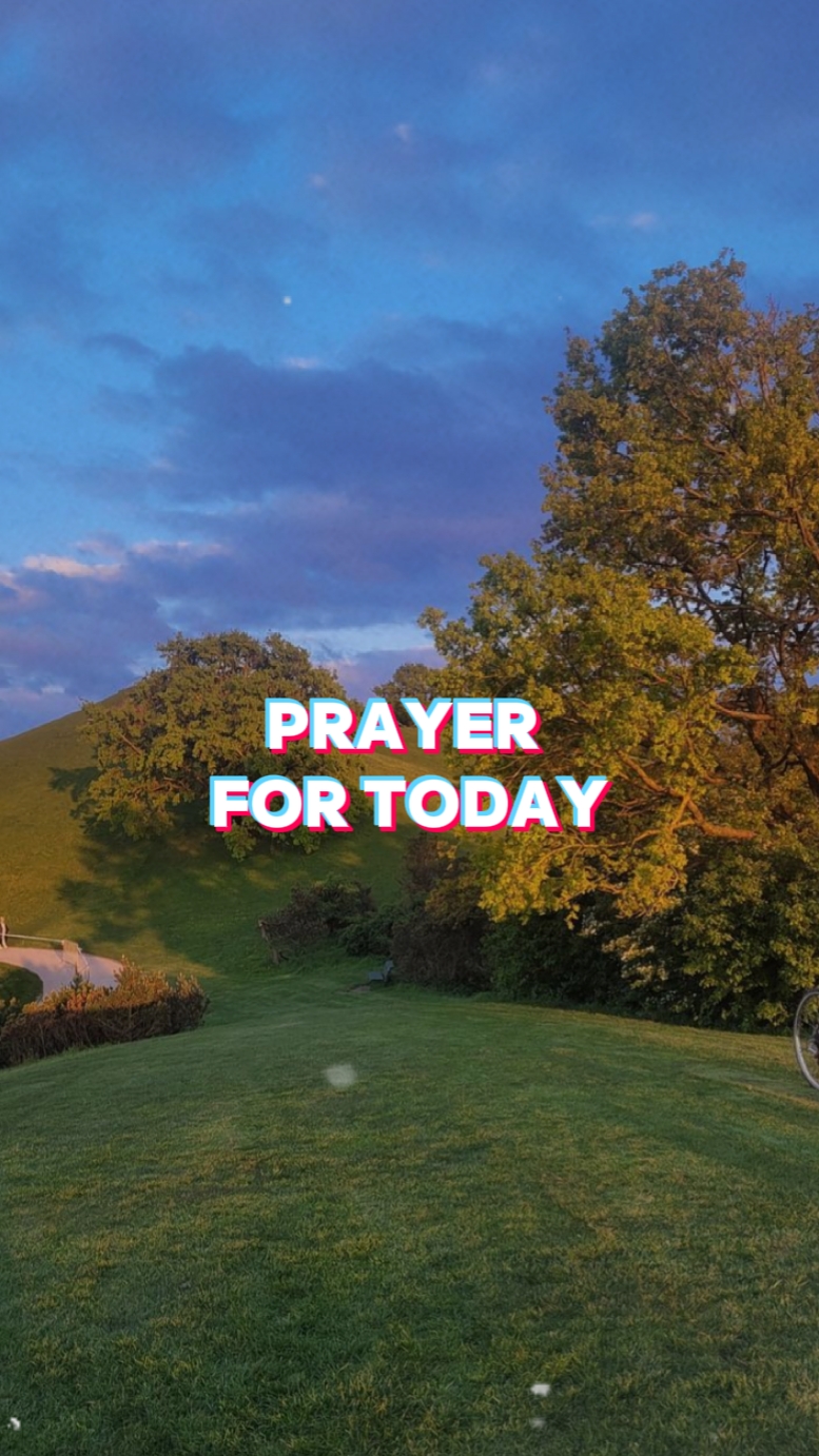 Prayer For Today