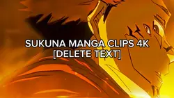 SUKUNA MANGA CLIPS